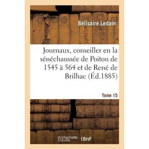 Archives Historiques Du Poitou Tome 15