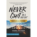 Never Quit on a Bad Day: Inspiring Stories of Resilience - Thriving Entrepreneurs (Color Version)
