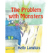 The Problem with Monsters