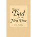 Hearing Dad for the First Time