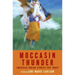 Moccasin Thunder: American Indian Stories for Today