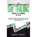 The Complete Strategy Guide to Day Trading for a Living in 2019: Revealing the Best Up-to-Date Forex, Options, Stock and Swing Trading Strategies of 2