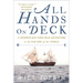 All Hands on Deck: A Modern-Day High Seas Adventure to the Far Side of the World