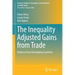 The Inequality Adjusted Gains from Trade: Evidence from Developing Countries