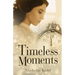 Timeless Moments