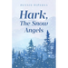 Hark, The Snow Angels