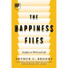 The Happiness Files: Insights on Work and Life by Arthur C. Brooks