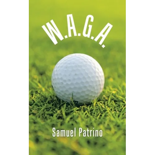 W.A.G.A.
