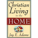 Christian Living in the Home