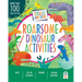 Totally Awesome Roarsome Dinosaur Activities