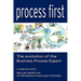 Process First: The Evolution of the Business Process Expert