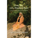 Every Day With A Himalayan Master
