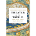 Theater of the World: The Maps That Made History