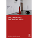 Documenting the Visual Arts