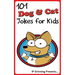 101 Dog and Cat Jokes for Kids: Joke Books for Kids