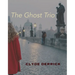 The Ghost Trio