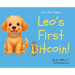 Leo's First Bitcoin!: Leo the Puppy
