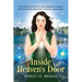 Inside Heaven's Door: The True Life Story of One Woman's Journey into Her Extraordinary Spiritual Awakening