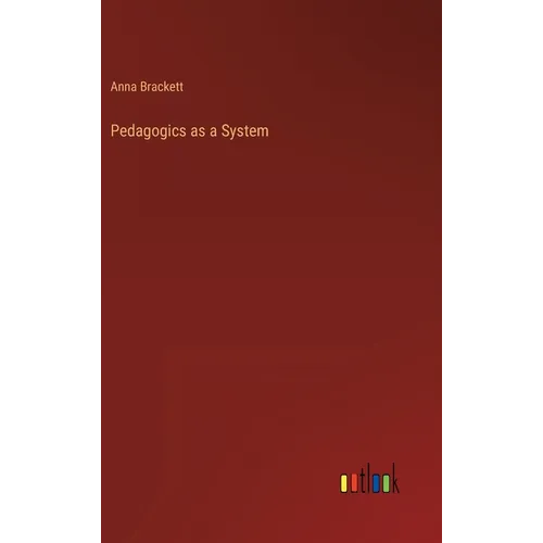 Pedagogics as a System