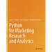 Python for Marketing Research and Analytics