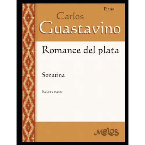 Romance del Plata: Sonatina - Piano a 4 manos