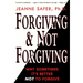 Forgiving and Not Forgiving