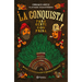 La Conquista Para Gente Con Prisa / The Conquest for People in a Hurry