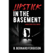 Lipstick In The Basement: A Braxton Steele Novel