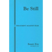 Be Still #10: A Treatment Against Fear