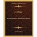 Lost Light: An Interpretation of Ancient Scriptures