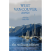 West Vancouver Stories: The Wellness Edition