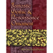 Fantastic Gothic and Renaissance Ornament