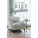 Let's Do Grief Together