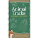 Animal Tracks of the Southeast & Gulf States: Your Way to Easily Identify Animal Tracks
