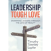 Leadership Tough Love: Examining Leaders Through the Lens of Reality