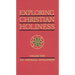 Exploring Christian Holiness, Volume 2: The Historical Development