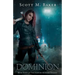 Dominion: The Vampire Hunters Trilogy Book III