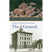The General: A History of the Montreal General Hospital