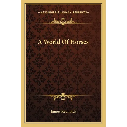 A World Of Horses