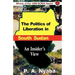 The Politics of Liberation in South Sudan