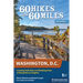 60 Hikes Within 60 Miles: Washington, D.C.: Including Suburban and Outlying Areas of Maryland and Virginia