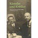 Künstler Und Kritiker: Hans Purrmann Und Karl Scheffler in Briefen 1920-1951
