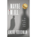 MayBe i'M iLL: The Shadow in the Empty Chair