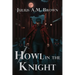 Howl in the Knight