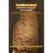 Akkadian-English Dictionary: Vocabulary And Civilization
