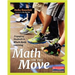 Math on the Move: Engaging Students in Whole Body Learning