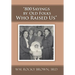 "800 Sayings by Old Folks Who Raised Us"