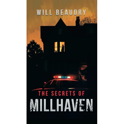 The Secrets of Millhaven