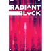Radiant Black Volume 6: Infinite Earths: The Catalyst War Part 2