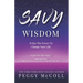 Savy Wisdom: It Has The Power To Change Your Life